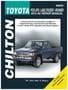 Chilton 70-88 Toyota Pickups, Land Cruiser, 4Runner Repair Manual
