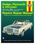 Haynes 71-89 Dodge, Plymouth, Chrysler, Full Size, Rear Wheel Drive Repair Manual