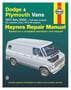 Haynes 71-03 Dodge, Plymouth Vans Repair Manual