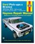 Haynes 73-79 Ford Pickup, Bronco Repair Manual