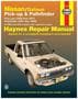 Haynes 80-97 Nissan Pickup, Datsun Pickup, 87-95 Nissan Pathfinder Repair Manual
