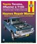 Haynes 95-04 Toyota Tacoma, 96-02 4Runner, 93-98 T100 Repair Manual